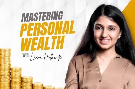 Mastering Personal Wealth with Laxmi